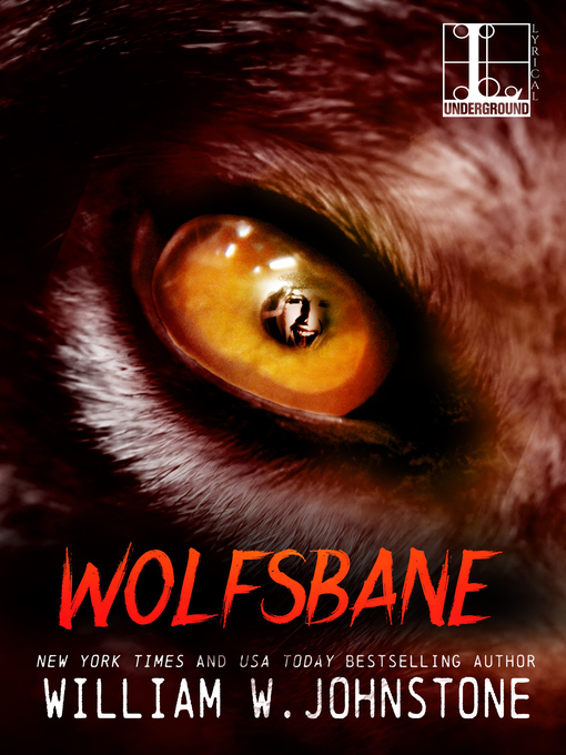 Title details for Wolfsbane by William W. Johnstone - Wait list